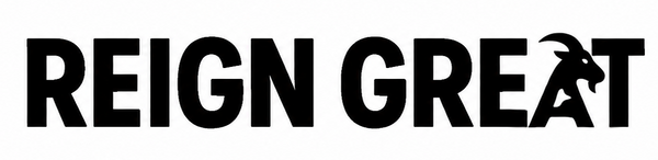 REIGN GREAT
